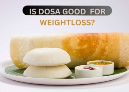 Is dosa good for weight loss