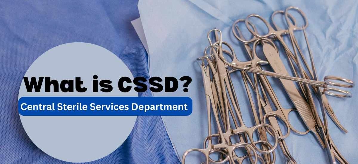 CSSD Full Form In Medical