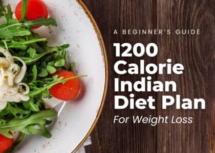 1200 Calorie Indian Diet Plan