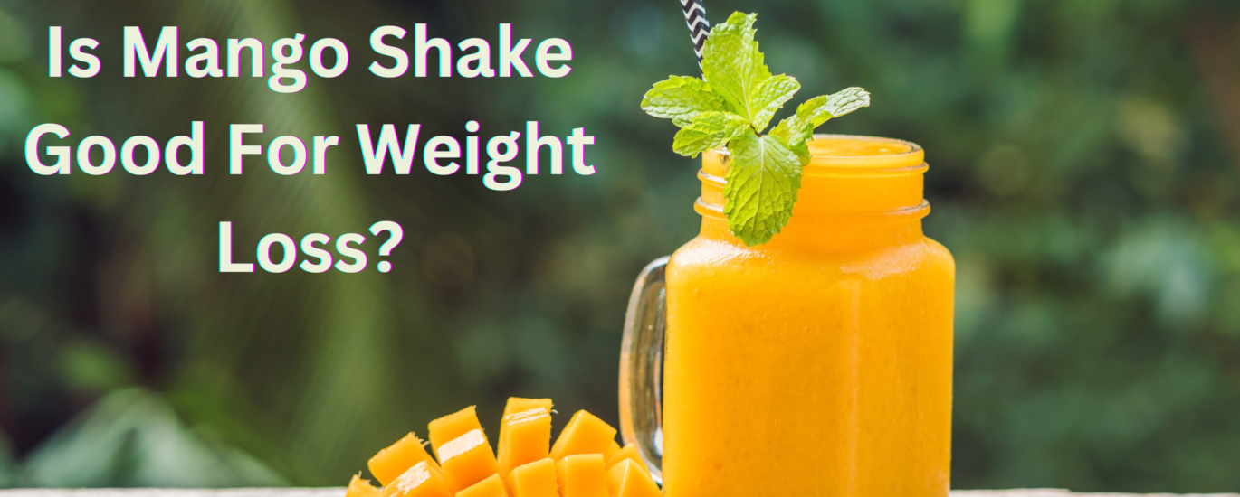 is mango shake good for weight loss